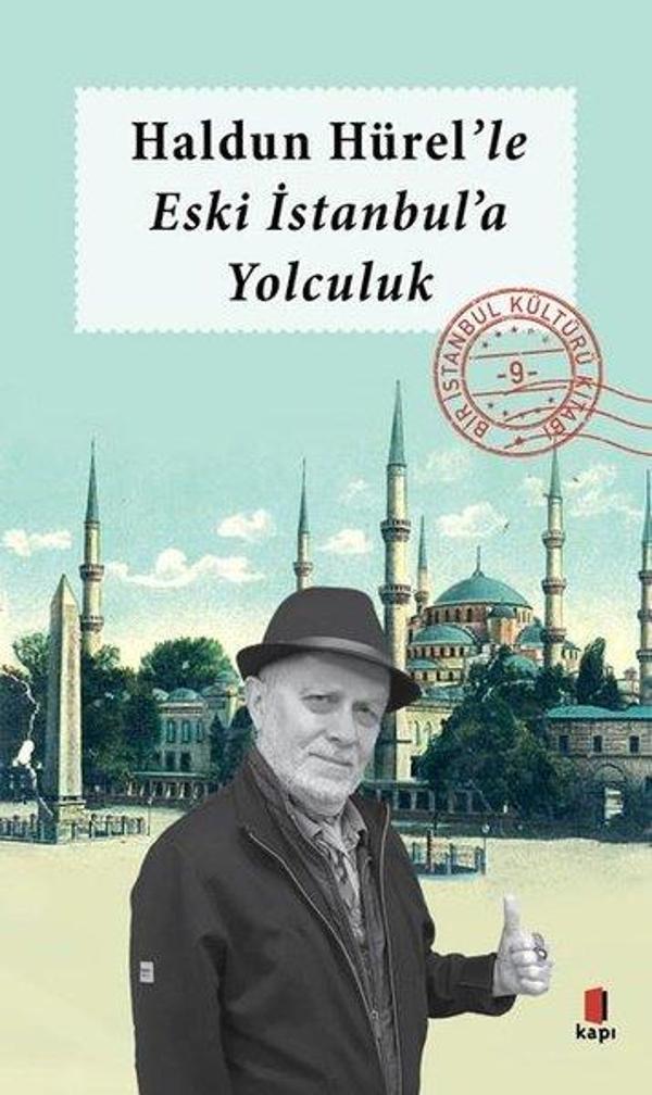 Haldun Hürel'le Eski İstanbul'a Yolculuk - Kapı Yayınları - Image 1