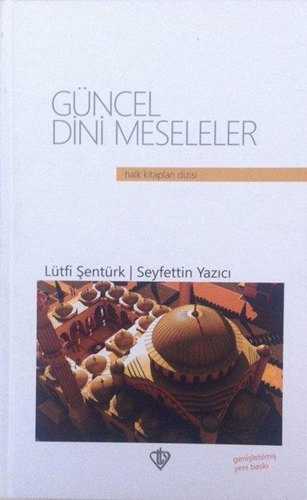 Güncel Dini Meseleler - Türkiye Diyanet Vakfı Yayınları - Image 1