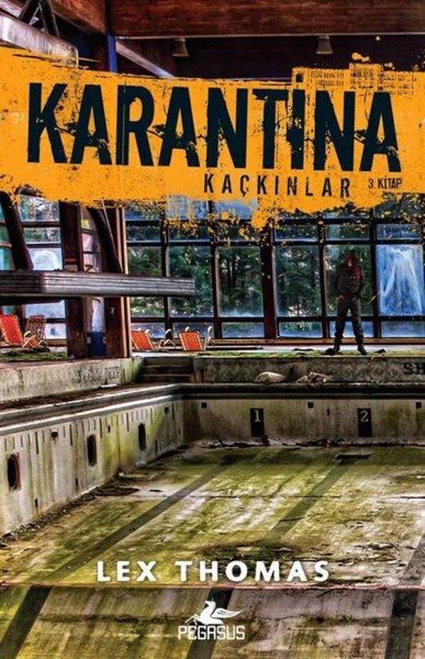 Karantina-Kaçkınlar 3.Kitap - Pegasus Yayınevi - Image 1