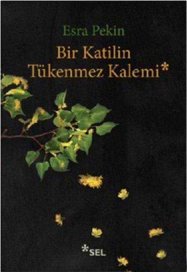 Bir Katilin Tükenmez Kalemi - Sel Yayıncılık - Image 1