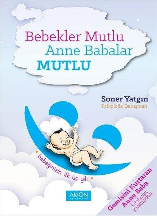 Bebekler Mutlu Anne Babalar Mutlu - Arion Yayınevi - Image 1