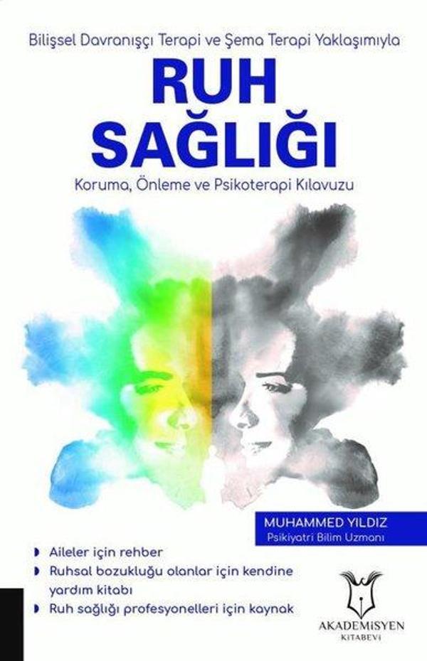 Bilişsel Davranışçı Terapi ve Şema Terapi Yaklaşımıyla Ruh Sağlığı-Koruma Önleme ve Psikoterapi Kıla - Akademisyen Kitabevi - Image 1