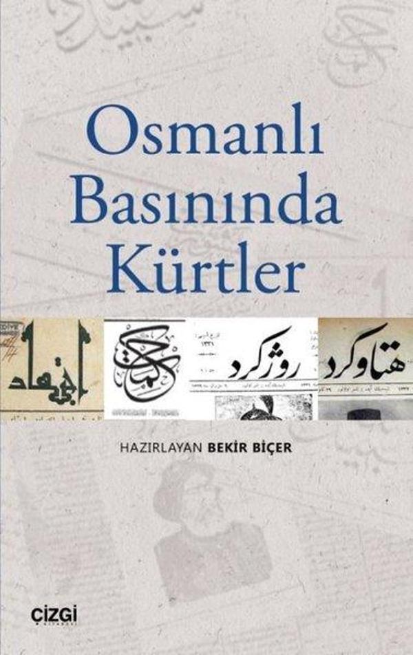 Osmanlı Basınında Kürtler - Çizgi Kitabevi - Image 1