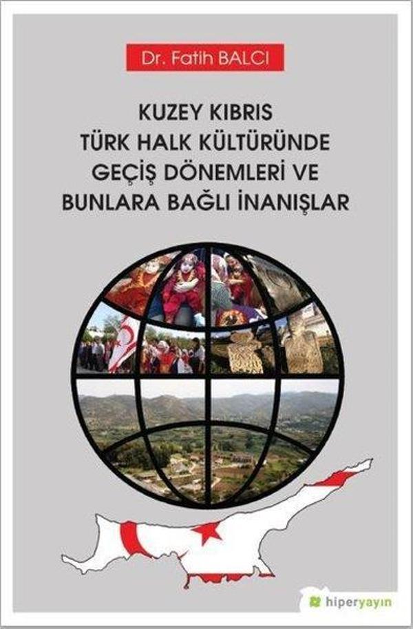 Kuzey Kıbrıs Türk Halk Kültüründe Geçiş Dönemleri ve Bunlara Bağlı İnanışlar - Hiperlink - Image 1