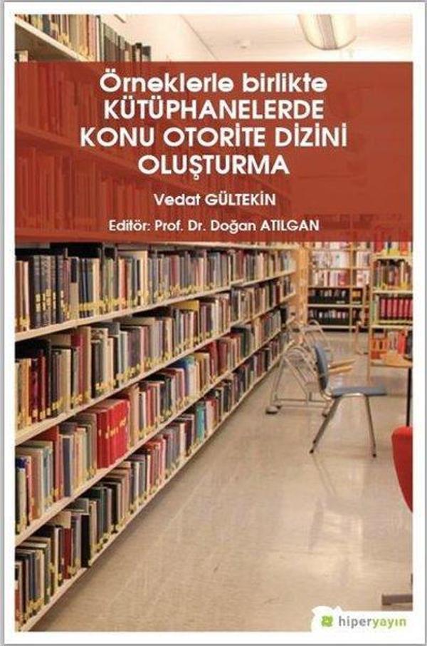 Örneklerle Birlikte Kütüphanelerde Konu Otorite Dizini Oluşturma - Hiperlink - Image 1