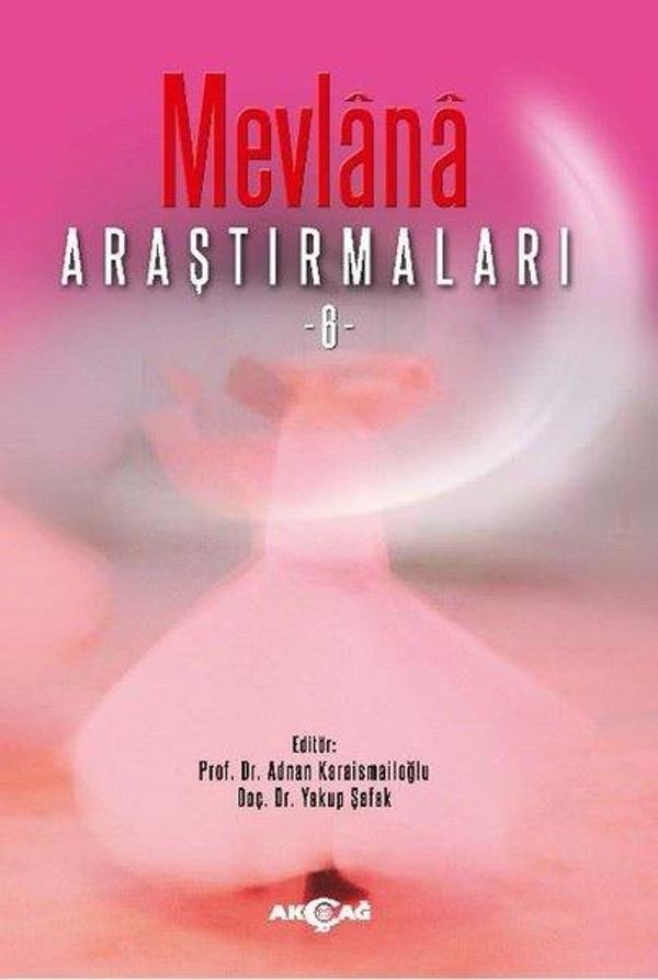 Mevlana Araştırmaları-6 - Akçağ Yayınları - Image 1