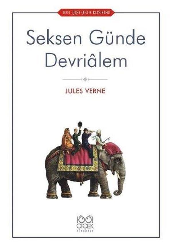 Seksen Günde Devrialem-1001 Çiçek Çocuk Klasikleri - 1001 Çiçek - Image 1