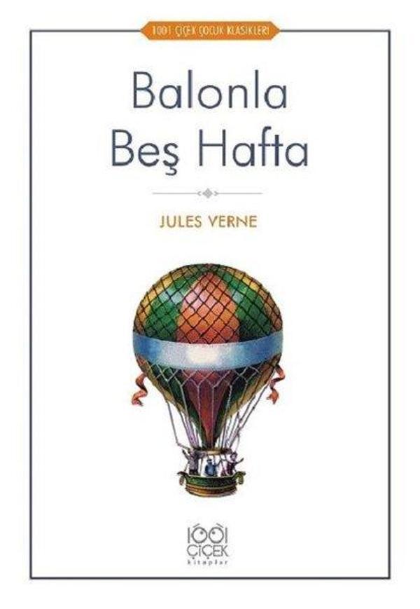 Balonla Beş Hafta-1001 Çiçek Çocuk Klasikleri - 1001 Çiçek - Image 1