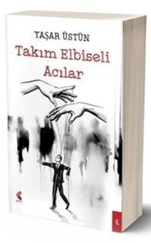 Takım Elbiseli Acılar - Klaros Yayınları - Image 1