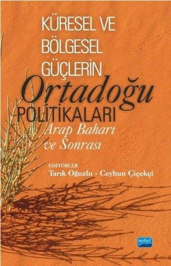 Küresel ve Bölgesel Güçlerin Ortadoğu Politikaları - Nobel Akademik Yayıncılık - Image 1
