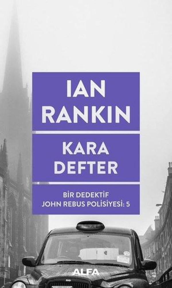 Kara Defter: Bir Dedektif John Rebus Polisiyesi-5 - Alfa Yayıncılık - Image 1