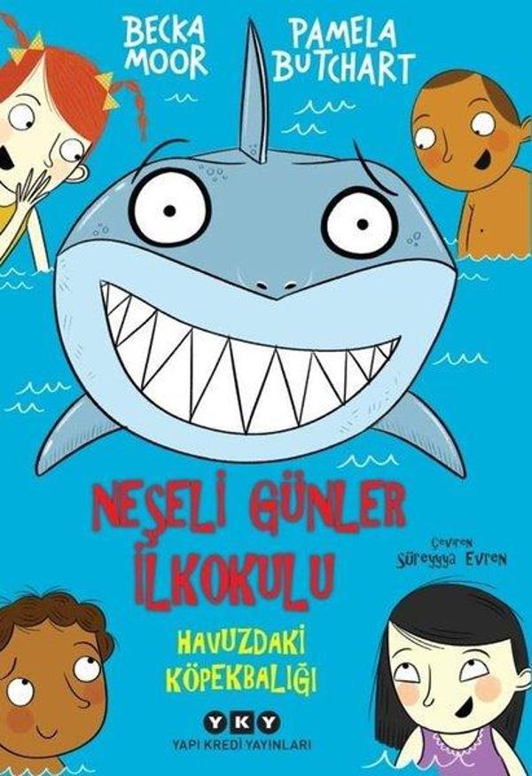 Neşeli Günler İlkokulu-Havuzdaki Köpekbalığı - Yapı Kredi Yayınları - Image 1