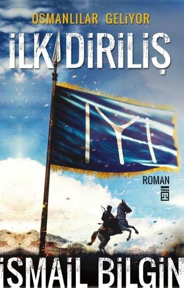 İlk Diriliş-Osmanlılar Geliyor - Timaş Yayınları - Image 1