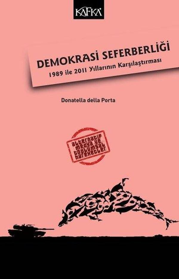 Demokrasi Seferberliği-1989 ile 2011 Yıllarının Karşılaştıraması - Kafka Kitap - Image 1