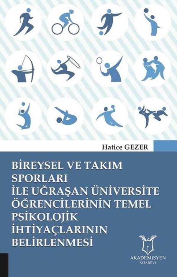 Bireysel ve Takım Sporları İle Uğraşan Üniversite Öğrencilerinin Temel Psikolojik İhtiyaçlarının Bel - Akademisyen Kitabevi - Image 1