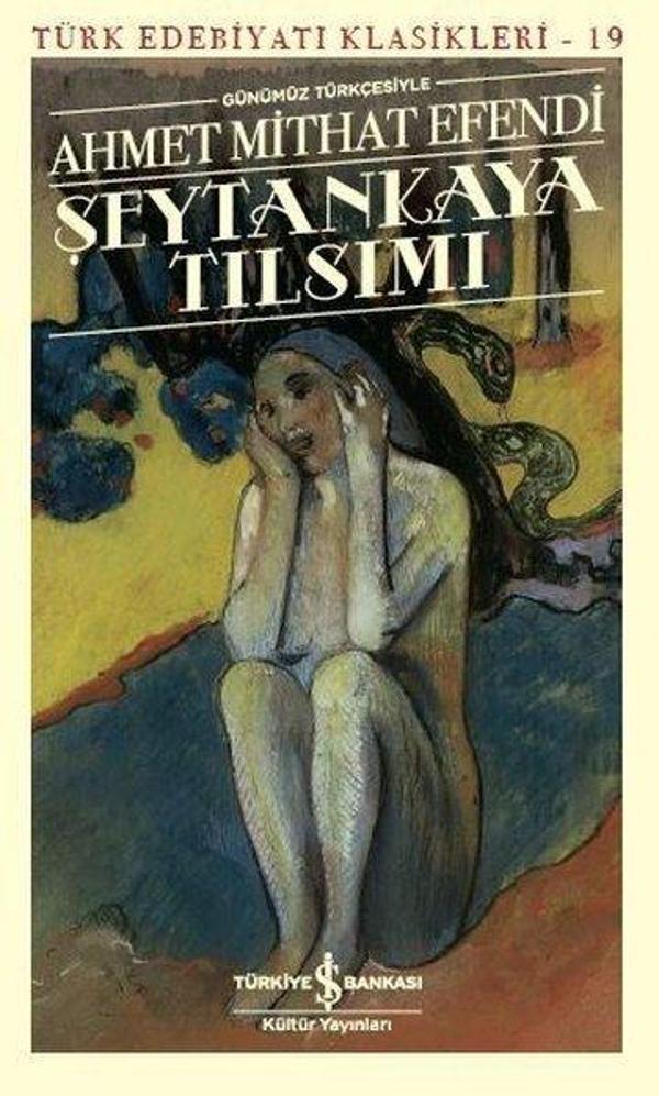 Günümüz Türkçesiyle Şeytankaya Tılsımı - İş Bankası Kültür Yayınları - Image 1