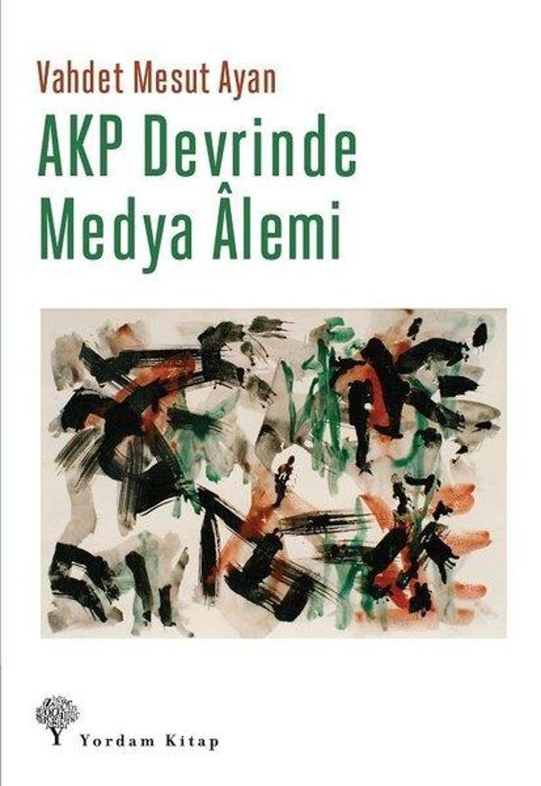 AKP Devrinde Medya Alemi - Yordam Kitap - Image 1