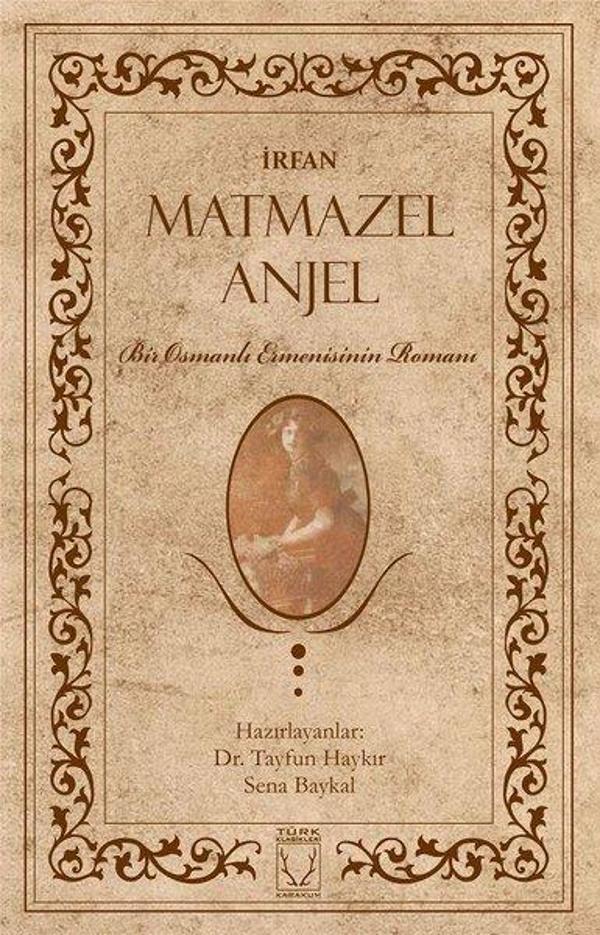 Matmazel Anjel-Bir Osmanlı Ermenisinin Romanı - Karakum - Image 1
