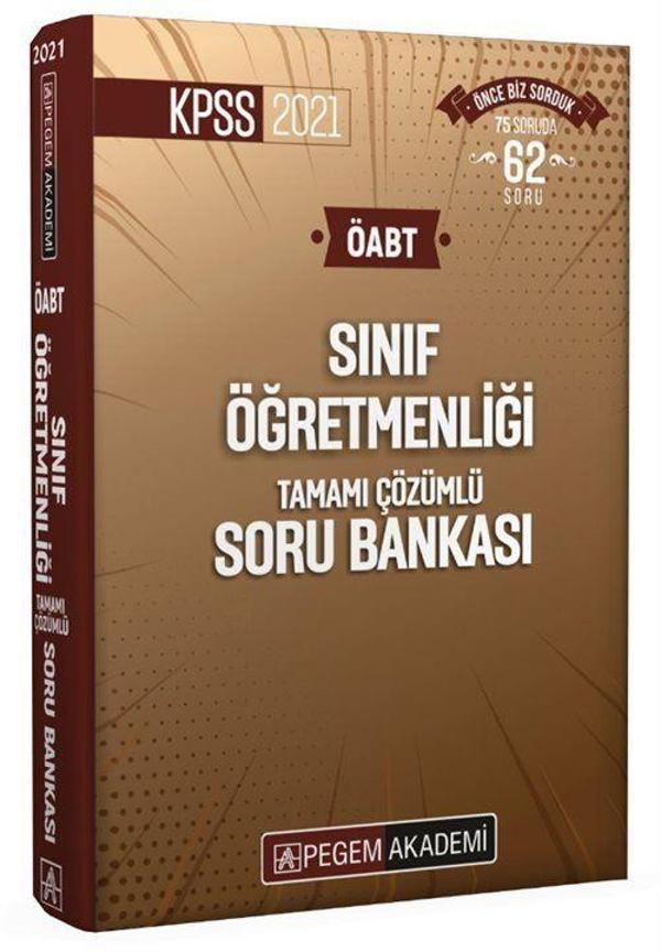 2021 KPSS ÖABT Sınıf Öğretmenliği Tamamı Çözümlü Soru Bankası - Pegem Akademi Yayıncılık - Image 1