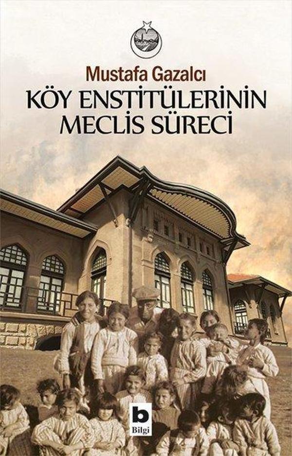 Köy Enstitülerinin Meclis Süreci - Bilgi Yayınevi - Image 1