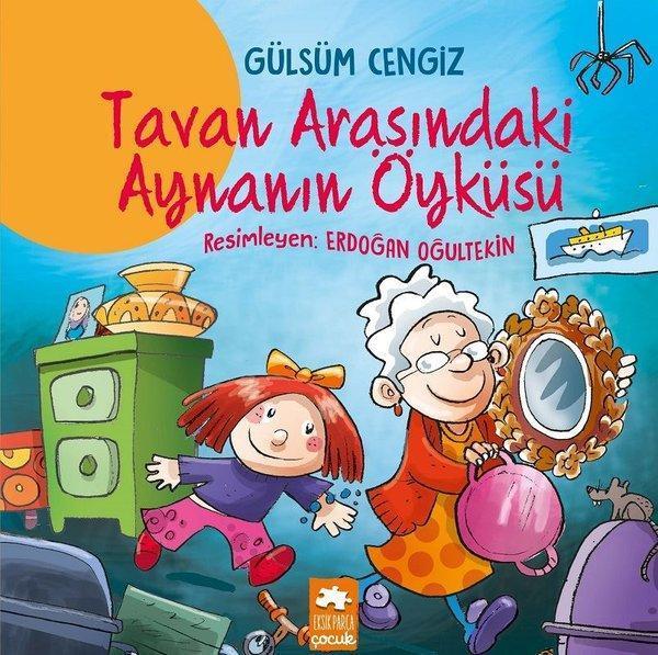 Tavan Arasındaki Aynanın Öyküsü - Eksik Parça Yayınları - Image 1