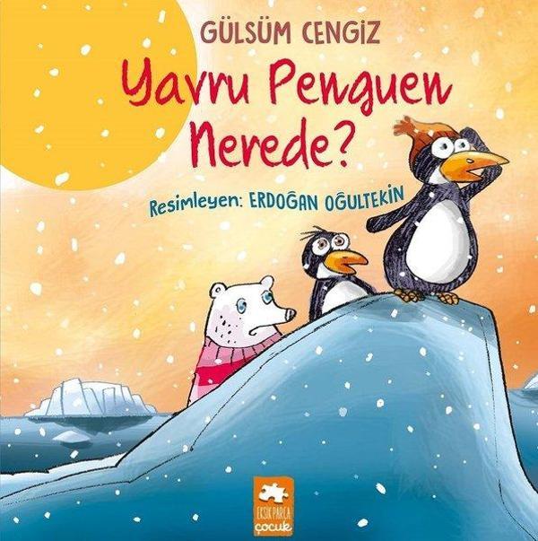 Yavru Penguen Nerede? - Eksik Parça Yayınları - Image 1