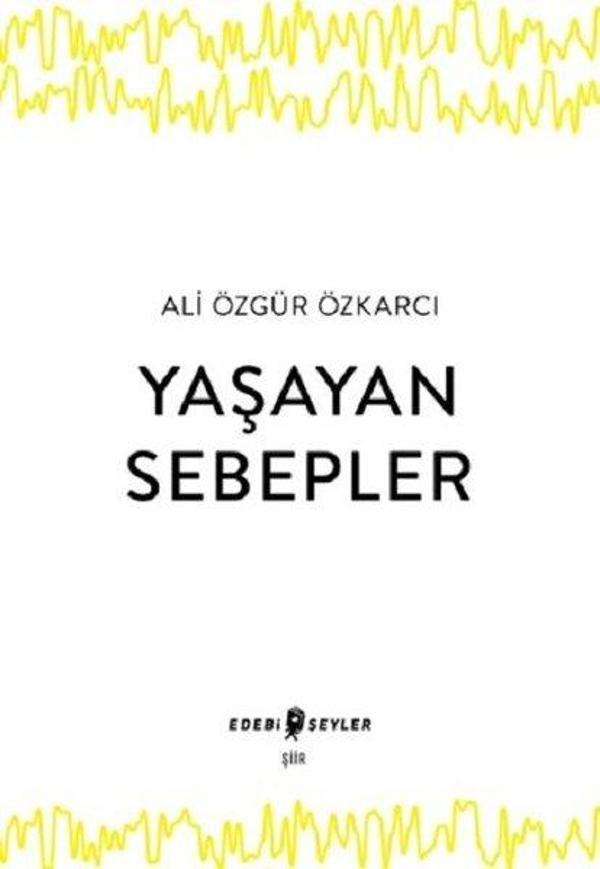 Yaşayan Sebepler - Edebi Şeyler - Image 1