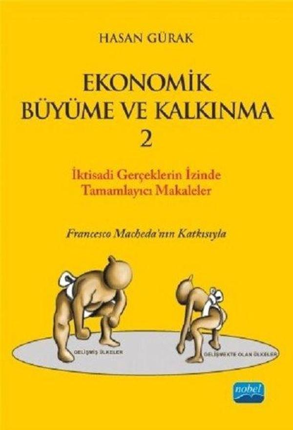 Ekonomik Büyüme ve Kalkınma 2 - Nobel Akademik Yayıncılık - Image 1