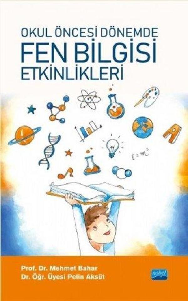 Okul Öncesi Dönemde Fen Bilgisi Etkinlikleri - Nobel Akademik Yayıncılık - Image 1
