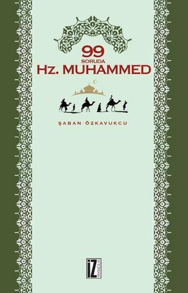 99 Soruda Hz.Muhammed - İz Yayıncılık - Image 1