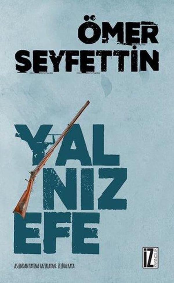 İz Yayıncılık Yalnız Efe - İz Yayıncılık - Image 1