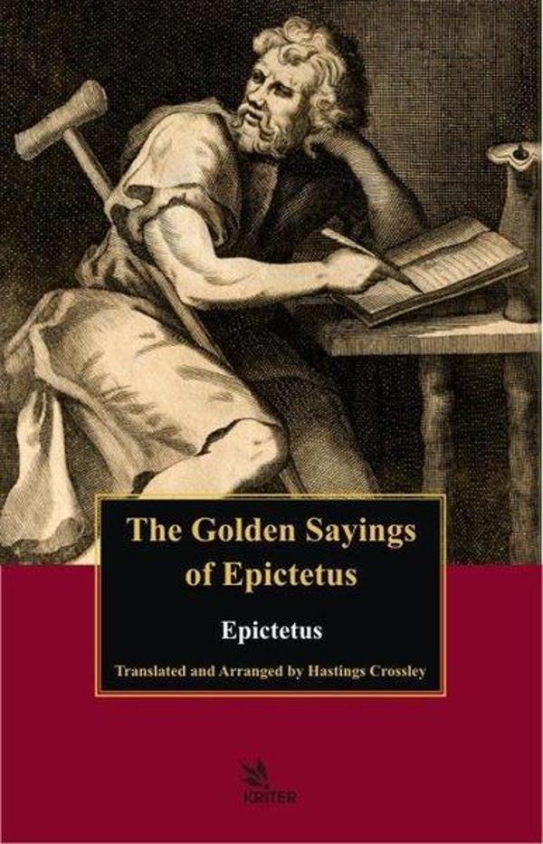 The Golden Sayings Of Epictetus - Kriter - Image 1