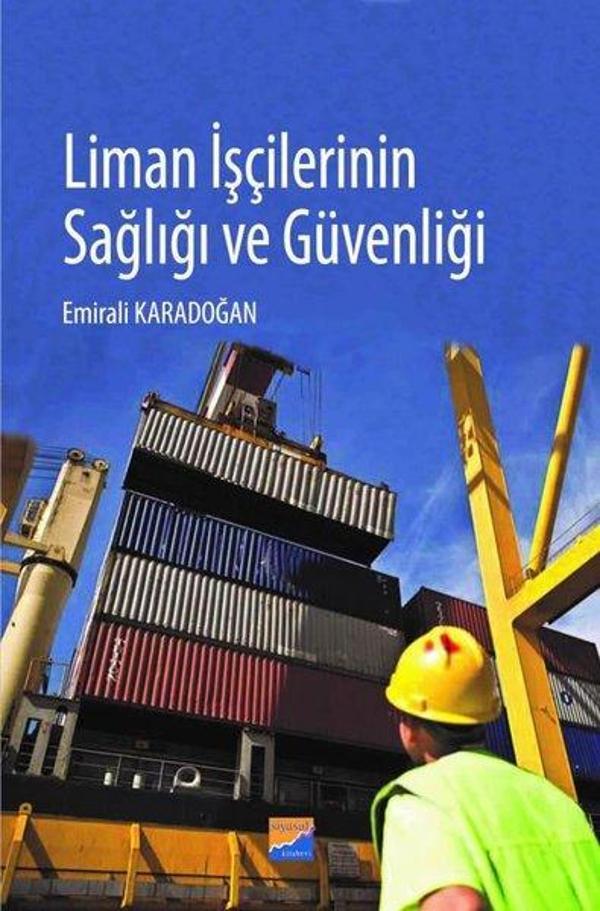 Liman İşçilerinin Sağlığı ve Güvenliği - Siyasal Kitabevi - Image 1