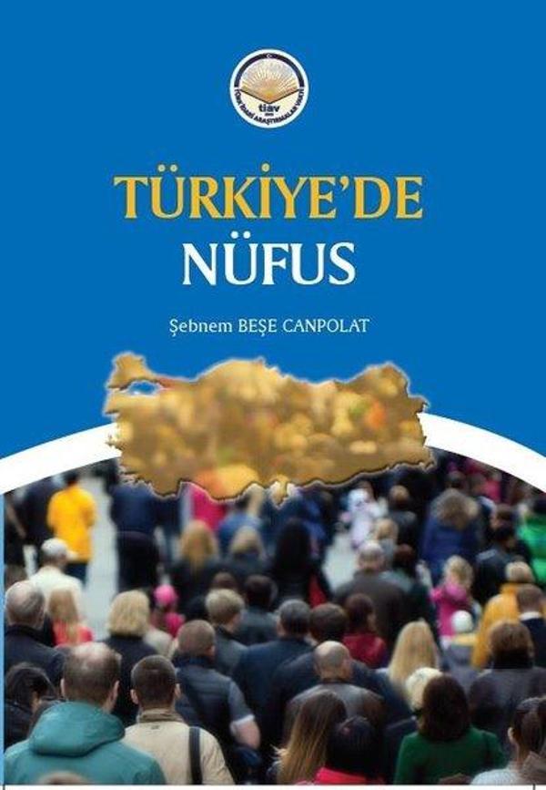 Türkiye'de Nüfus - TİAV - Image 1