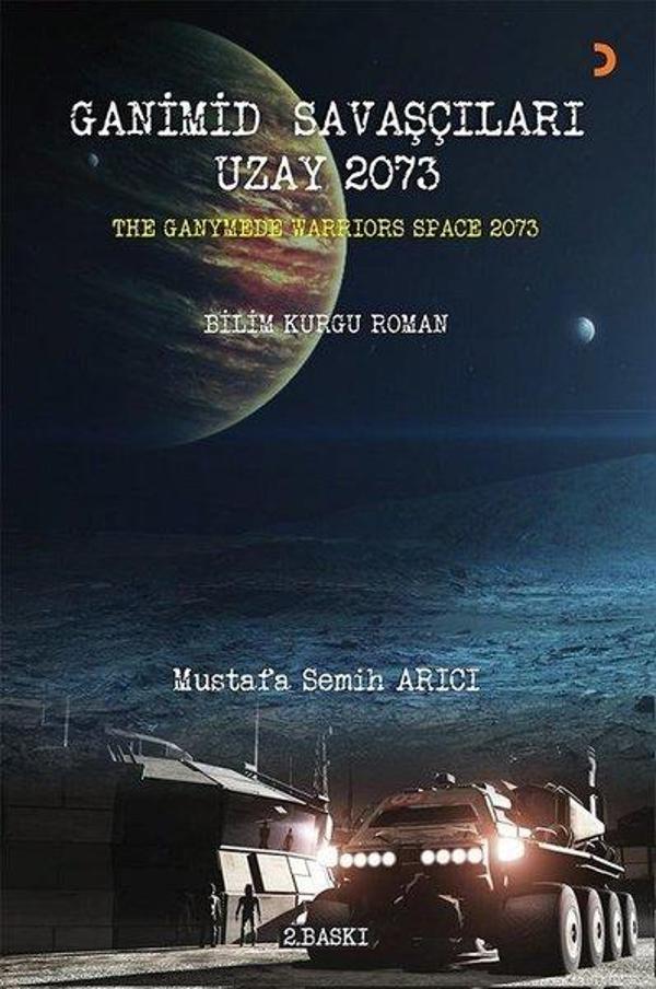 Ganimid Savaşçıları Uzay 2073 - Cinius Yayınevi - Image 1