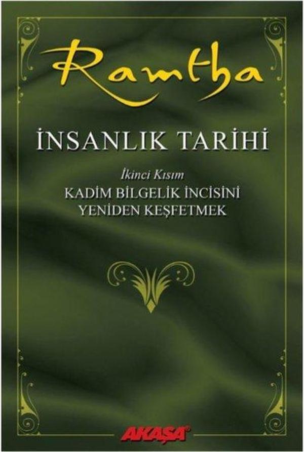 İnsanlık Tarihi İkinci Kısım-Kadim Bilgelik İncisini Yeniden Keşfetmek - Akaşa Yayın - Image 1
