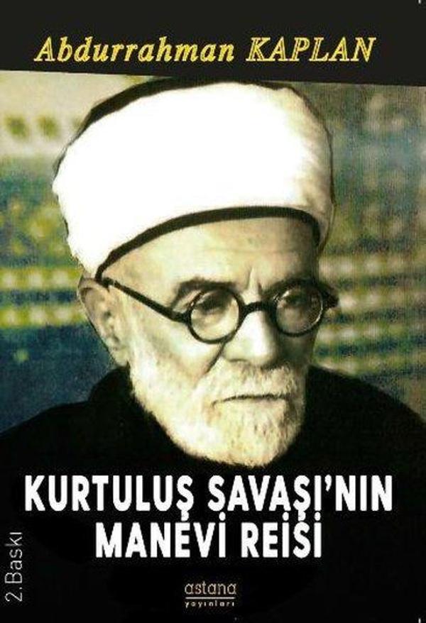 Kurtuluş Savaşı'nın Manevi Reisi - Astana Yayınları - Image 1