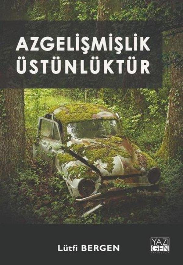 Azgelişmişlik Üstünlüktür - Yazıgen Yayınevi - Image 1
