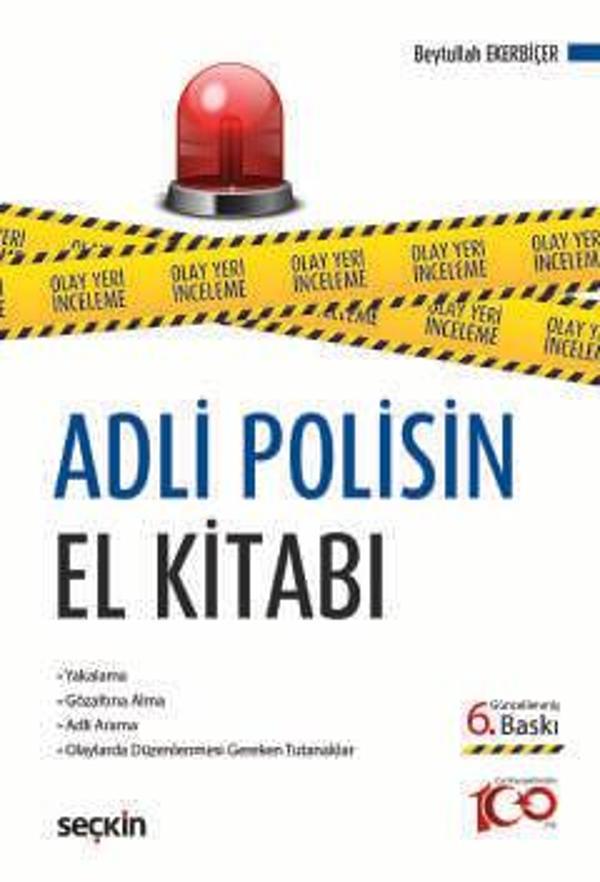 Adli Polisin El Kitabı Beytullah Ekerbiçer 6. Baskı, Nisan 2024 - Seçkin Yayıncılık - Image 1