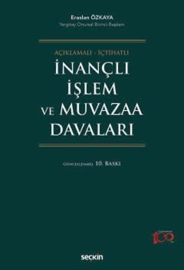 İnançlı İşlem ve Muvazaa Davaları 10. Baskı, Nisan 2024 - Seçkin Yayıncılık - Image 1