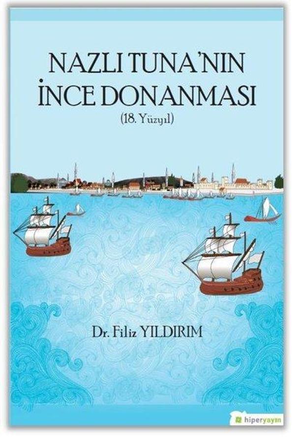 Nazlı Tuna'nın İnce Donanması-18.Yüzyıl - Hiperlink - Image 1
