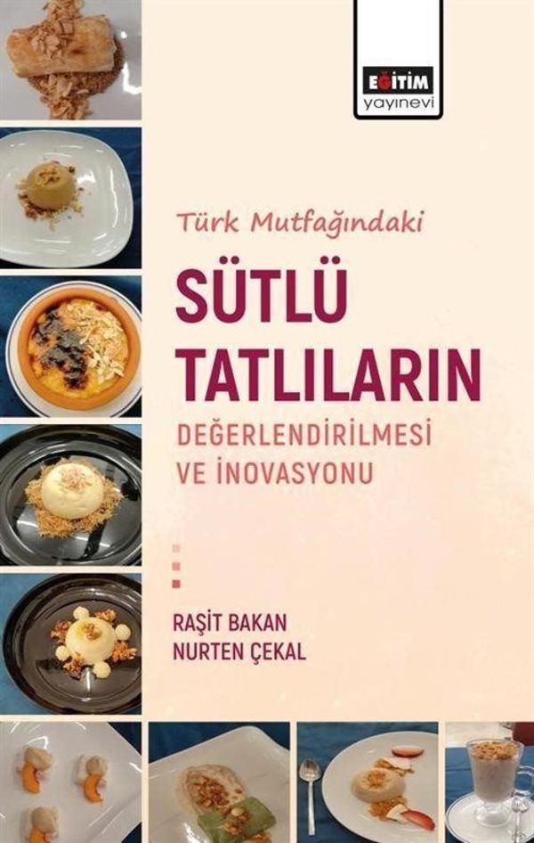 Türk Mutfağındaki Sütlü Tatlıların Değerlendirilmesi - Eğitim Yayınevi - Image 1