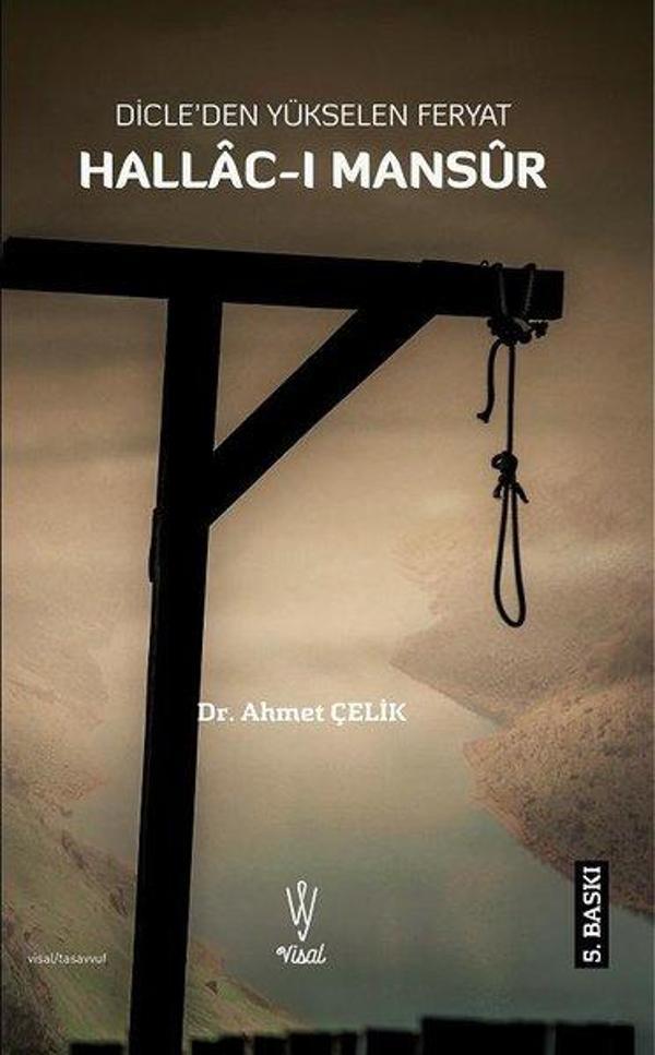 Dicle'den Yükselen Feryat: Hallac-ı Mansur - Visal - Image 1
