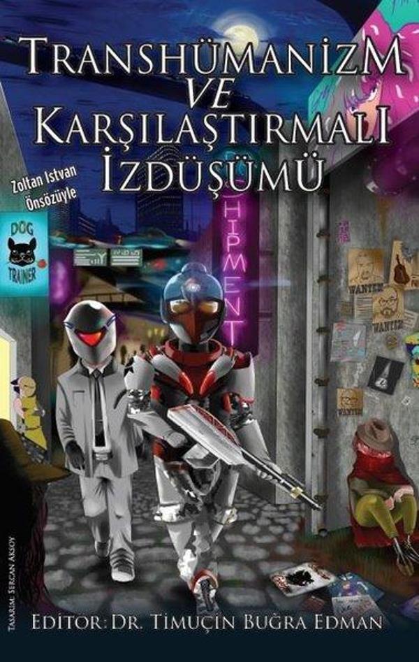 Transhümanizm ve Karşılaştırmalı İzdüşümü - Kastaş Yayınları - Image 1