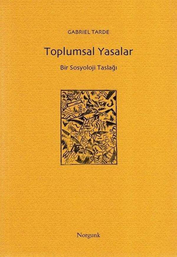 Toplumsal Yasalar-Bir Sosyoloji Taslağı - Norgunk Yayıncılık - Image 1