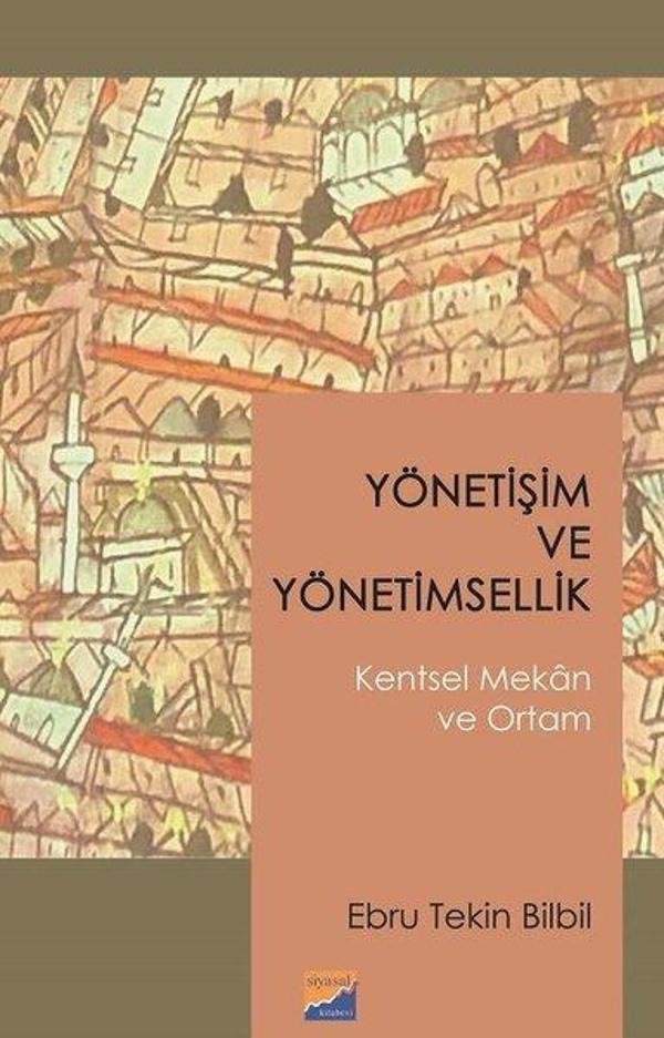 Yönetişim ve Yönetimsellik-Kentsel Mekan ve Ortam - Siyasal Kitabevi - Image 1