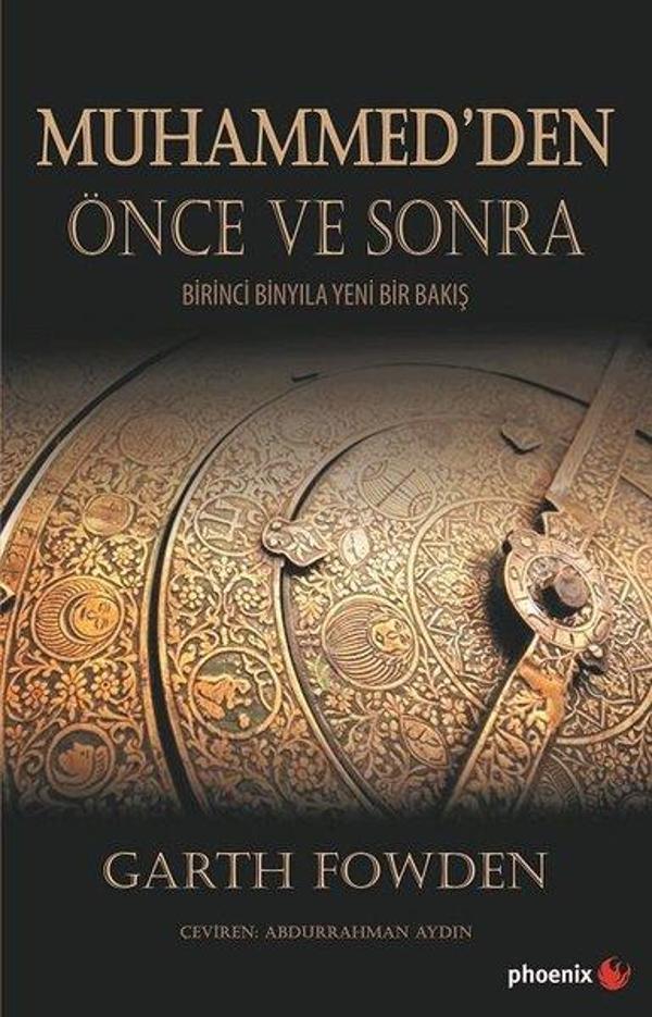 Muhammed'den Önce ve Sonra-Birinci Binyıla Yeni Bir Bakış - Phoenix - Image 1