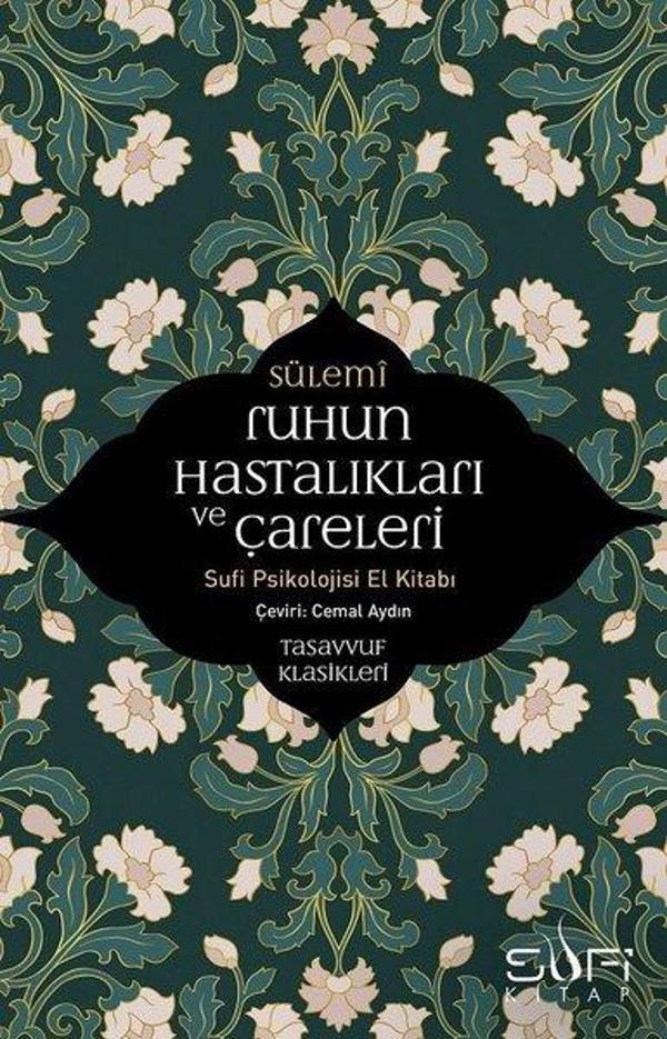 Ruhun Hastalıkları ve Çareleri-Sufi Psikolojisi El Kitabı - Sufi Kitap - Image 1