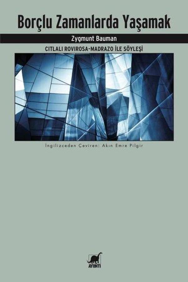 Borçlu Zamanlarda Yaşamak: Citlali Rovirosa-Madrazo ile Söyleşi - Ayrıntı Yayınları - Image 1