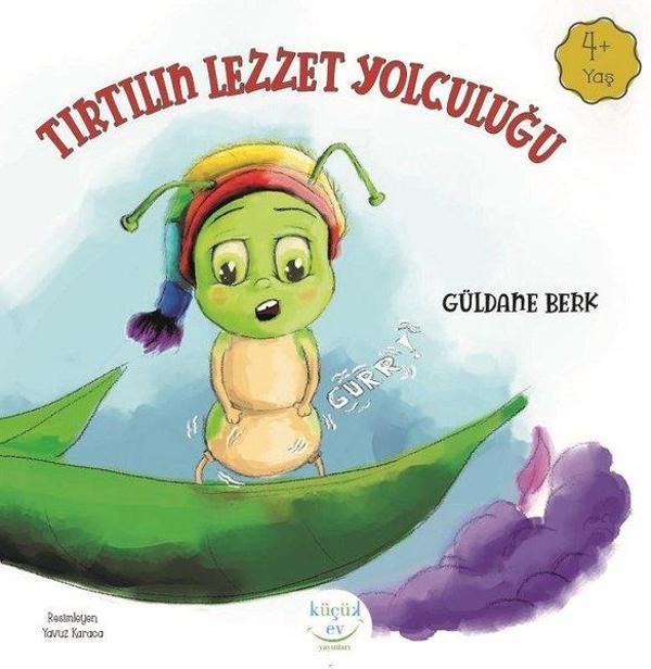 Tırtılın Lezzet Yolculuğu - Küçük Ev Yayınları - Image 1